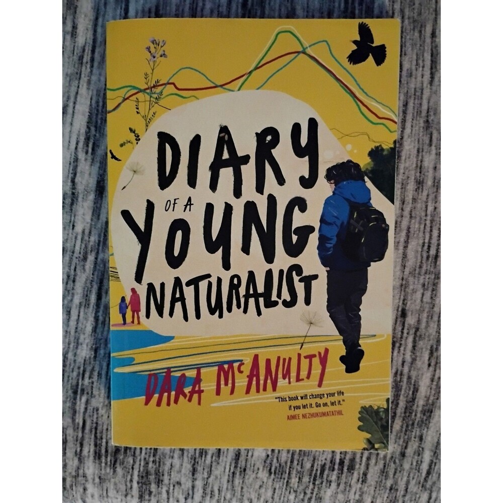 Diary Of A Young Naturalist By Dara McAnulty Book Young Adult